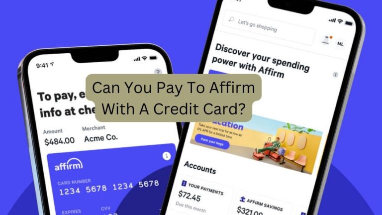 Can You Pay To Affirm With A Credit Card?