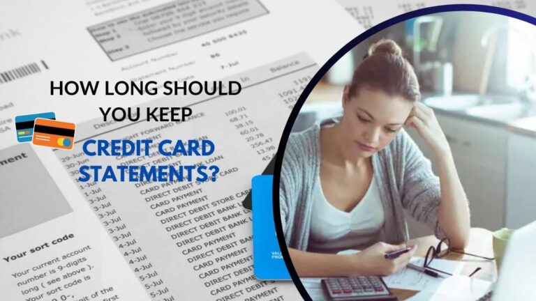 How Long Should You Keep Credit Card Statements?